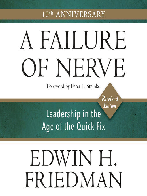 Title details for A Failure of Nerve, Revised Edition by Edwin H. Friedman - Available